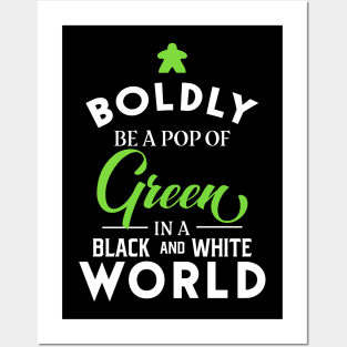 Green Meeple Boldly Be A Pop of Color Board Games Meeples and Tabletop RPG Addict Posters and Art